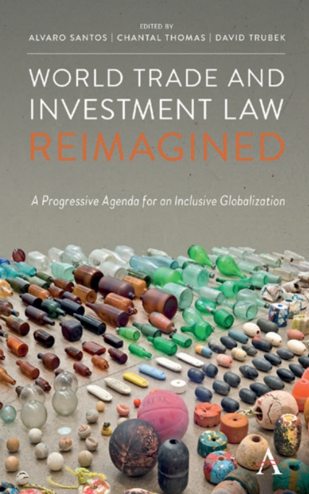 World Trade and Investment Law Reimagined A Progressive Agenda for an Inclusive Globalization 1st Edition â€“ PDF/EPUB Version Downloadable