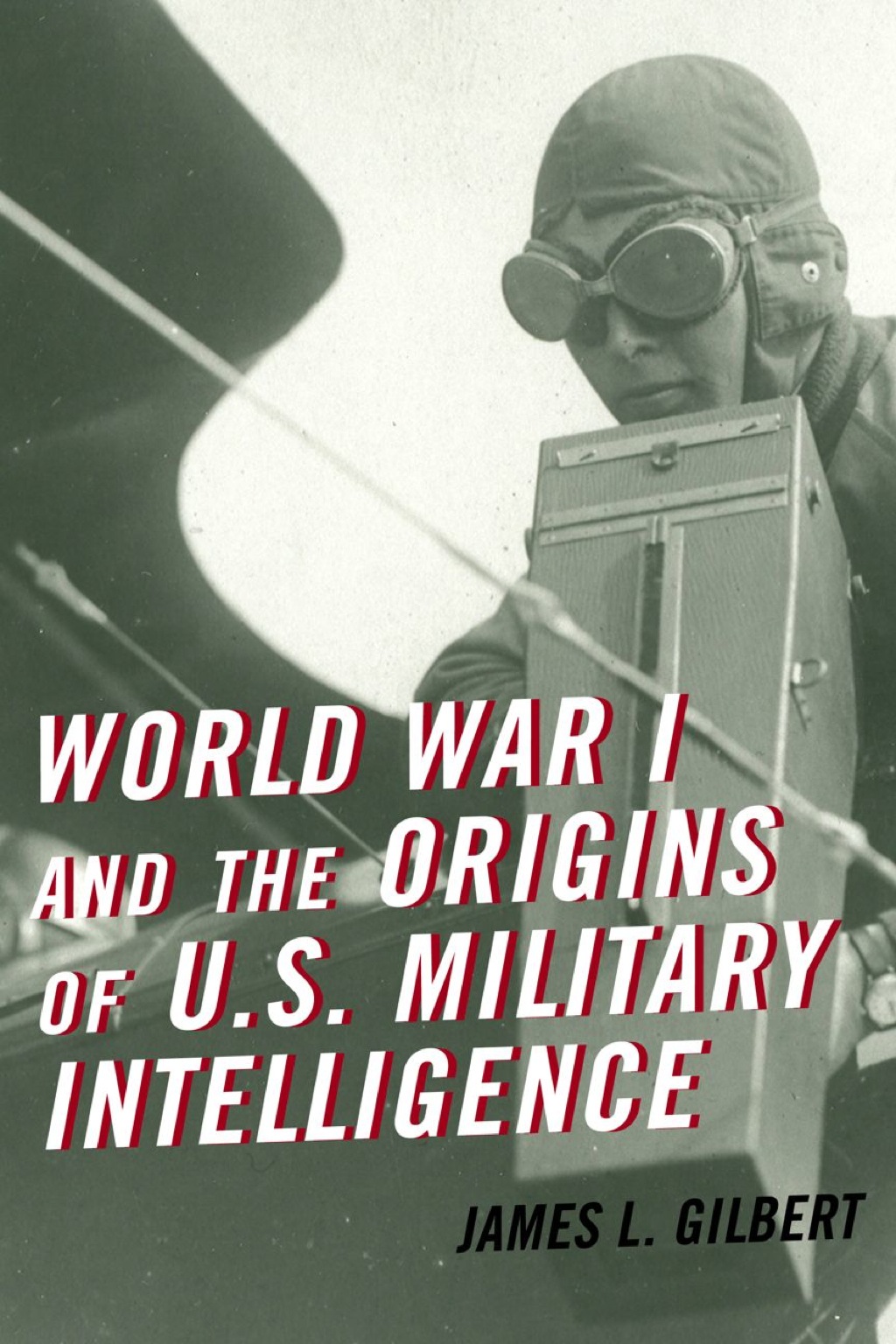 World War I and the Origins of U.S. Military Intelligence 1st Edition â€“ PDF/EPUB Version Downloadable