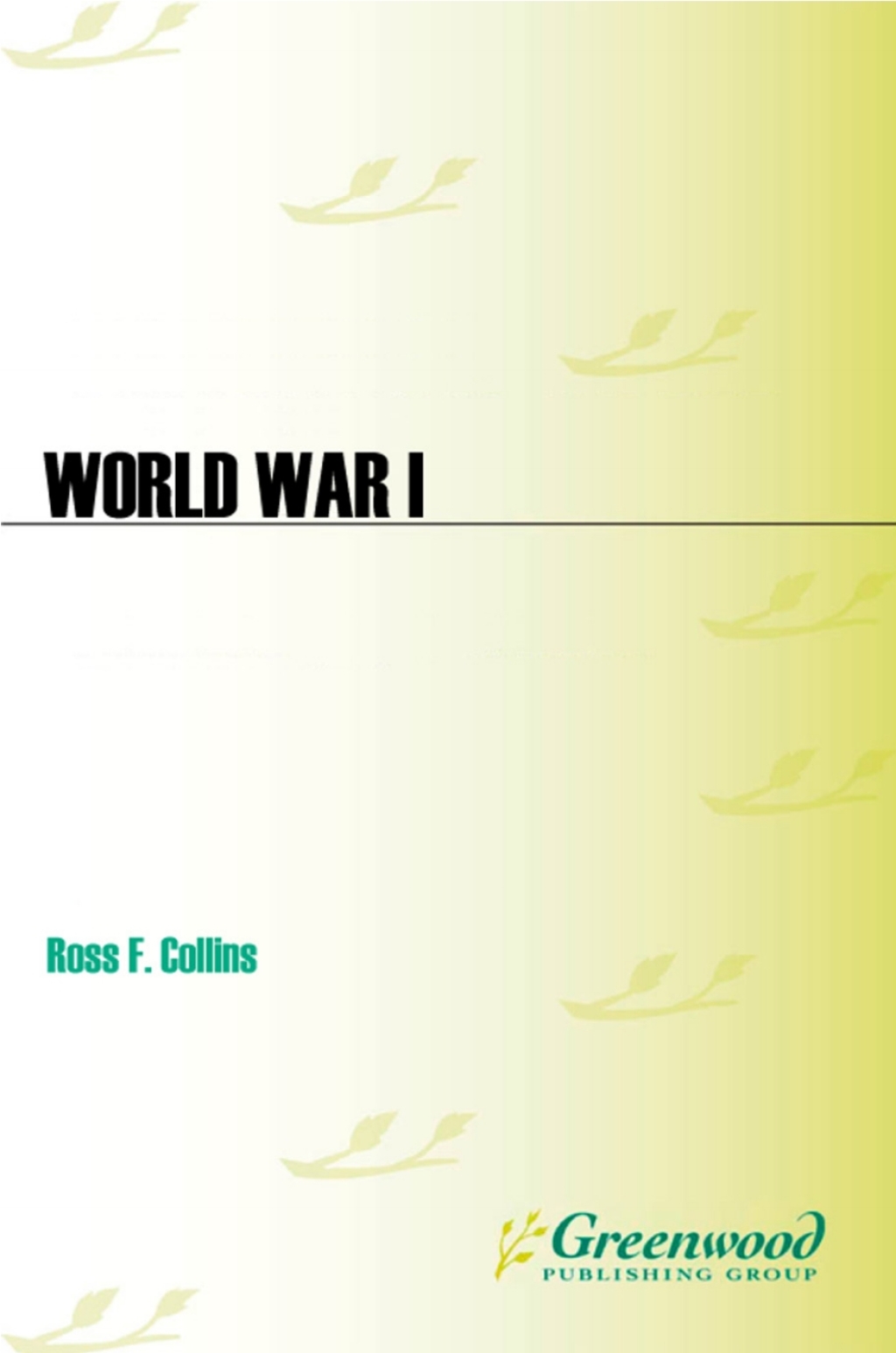 World War I Primary Documents on Events from 1914 to 1919 1st Edition â€“ PDF/EPUB Version Downloadable