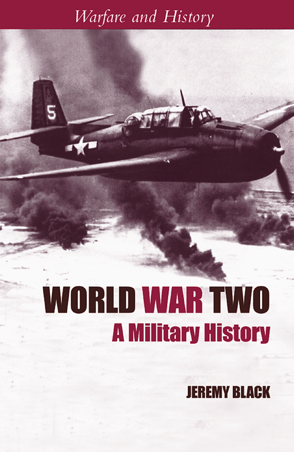World War Two A Military History 1st Edition â€“ PDF/EPUB Version Downloadable