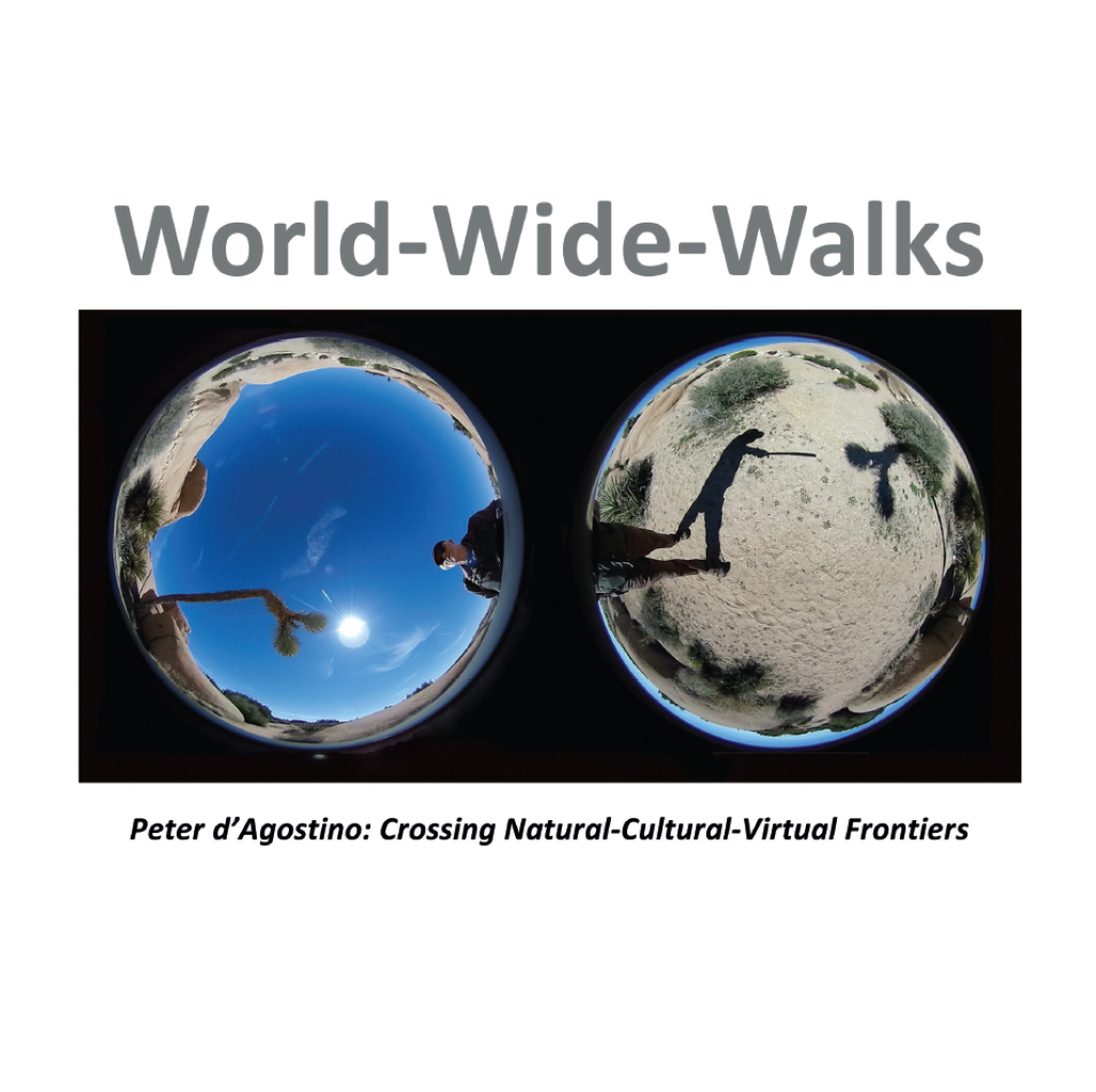 World-Wide-Walks Peter d'Agostino: Crossing Natural-Cultural-Virtual Frontiers 1st Edition â€“ PDF/EPUB Version Downloadable