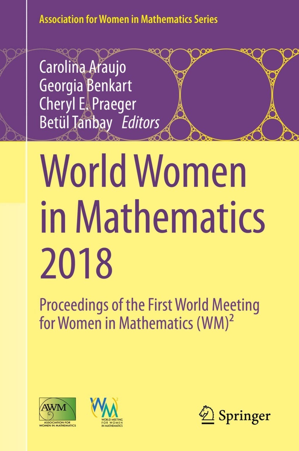 World Women in Mathematics 2018 Proceedings of the First World Meeting for Women in Mathematics (WM)Â²  â€“ PDF/EPUB Version Downloadable