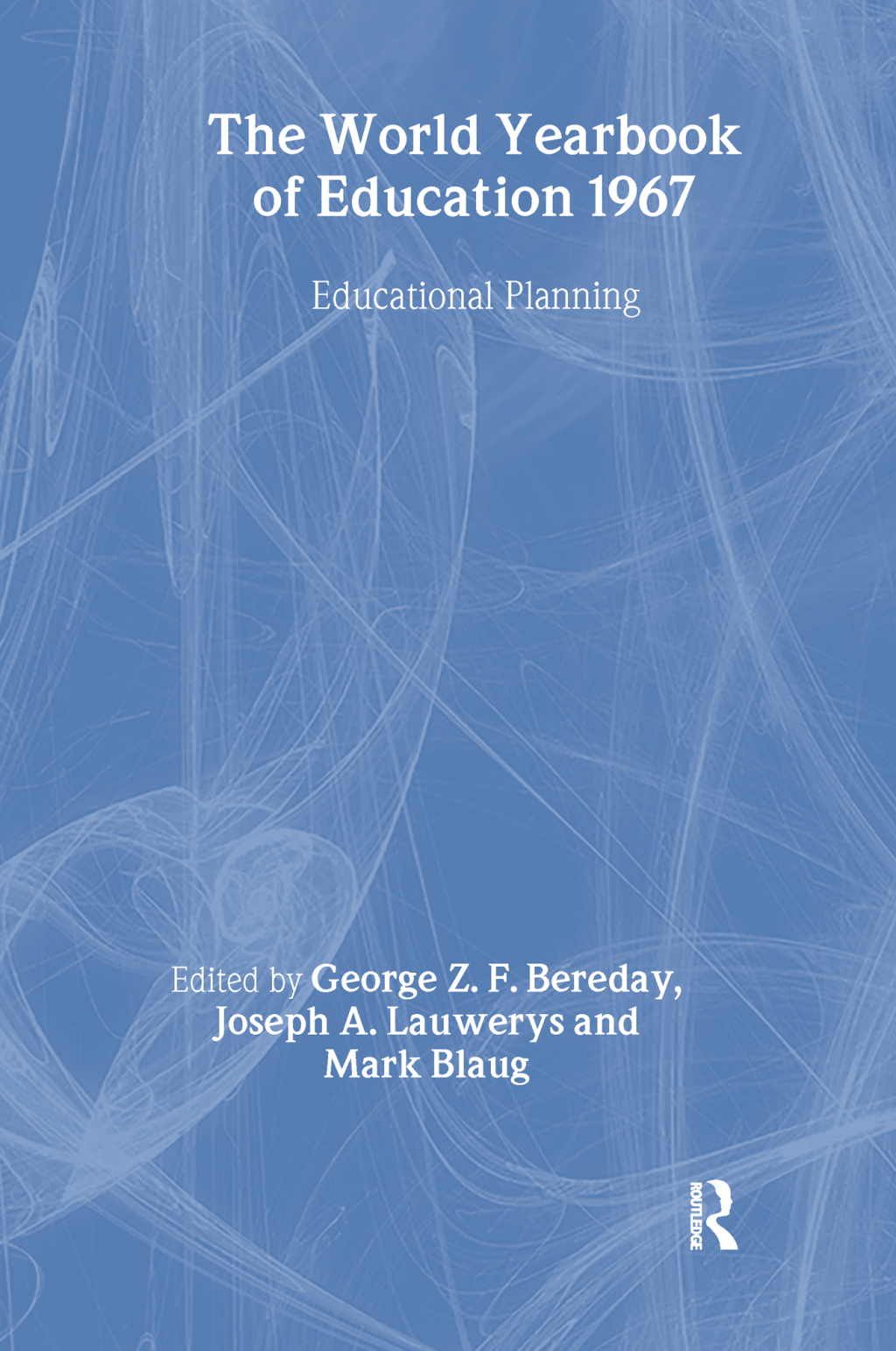 World Yearbook of Education 1967 Educational Planning 1st Edition â€“ PDF/EPUB Version Downloadable