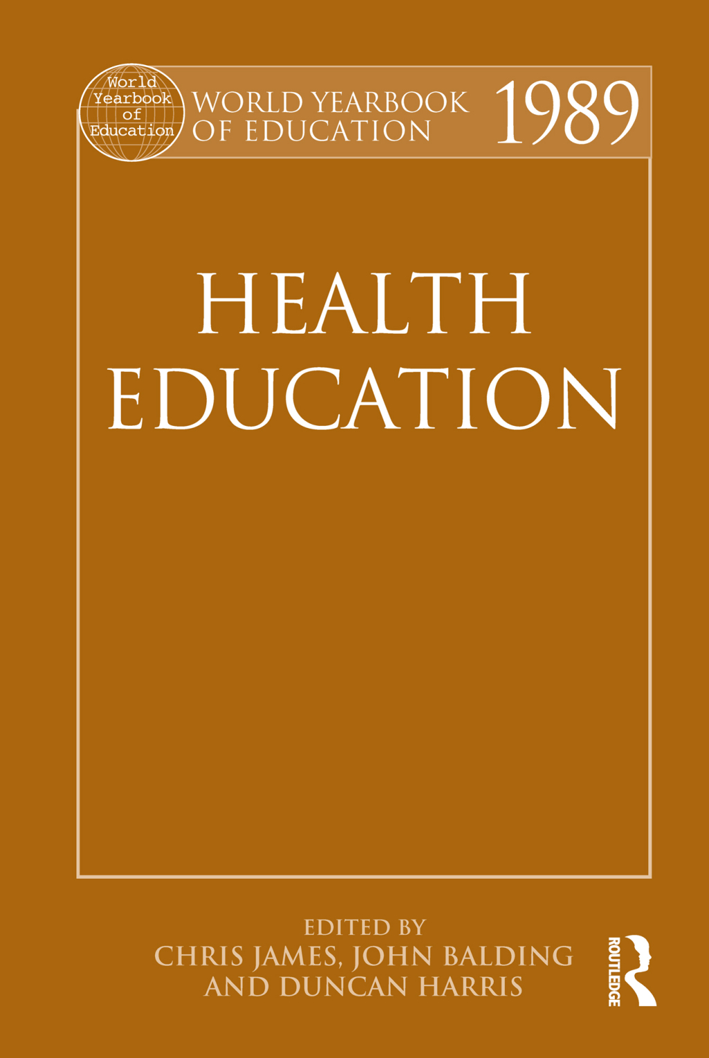 World Yearbook of Education 1989 Health Education 1st Edition â€“ PDF/EPUB Version Downloadable