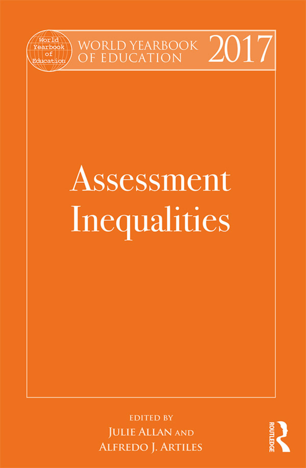 World Yearbook of Education 2017 Assessment Inequalities 1st Edition â€“ PDF/EPUB Version Downloadable