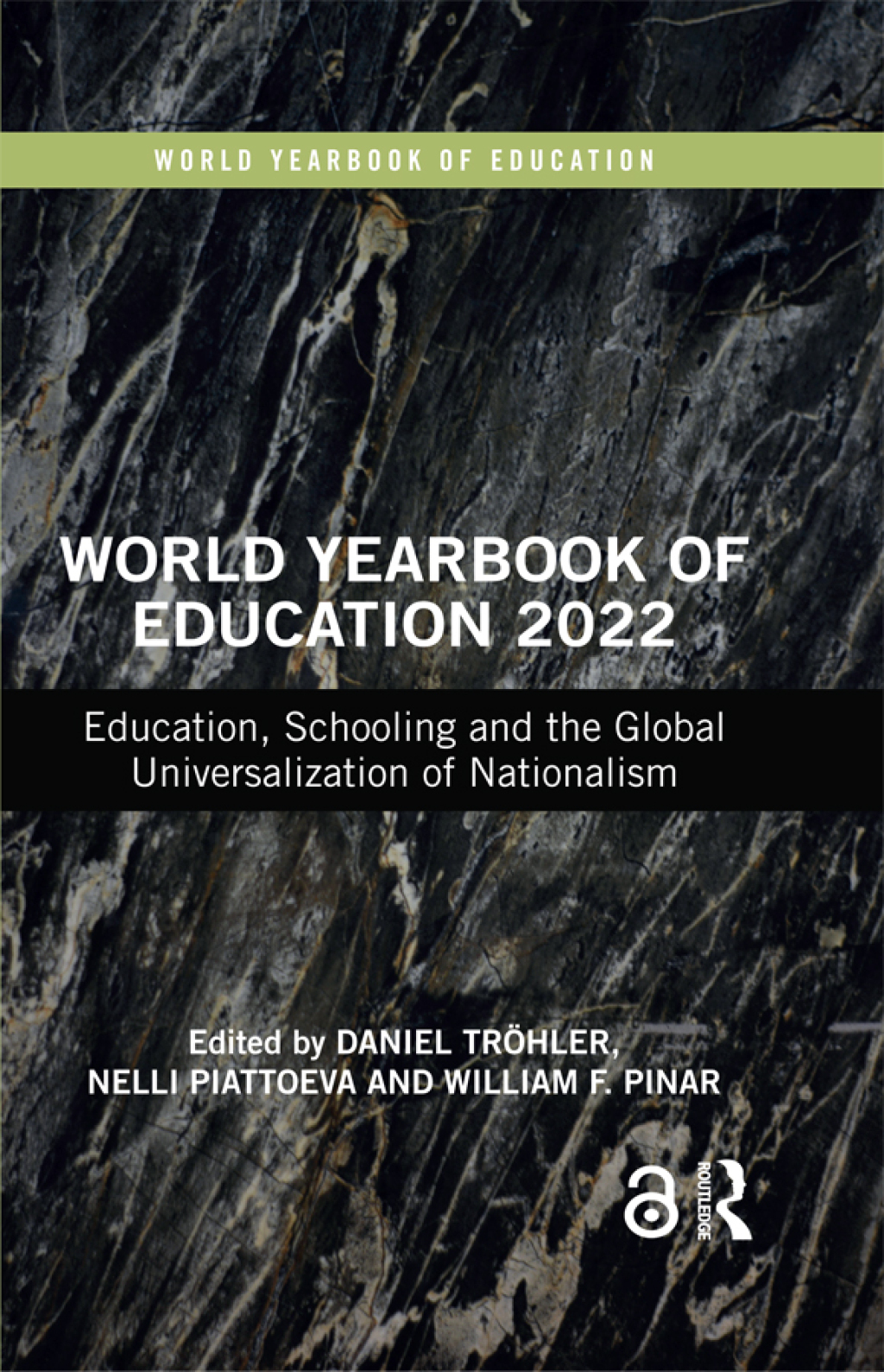 World Yearbook of Education 2022 Education, Schooling and the Global Universalization of Nationalism 1st Edition â€“ PDF/EPUB Version Downloadable