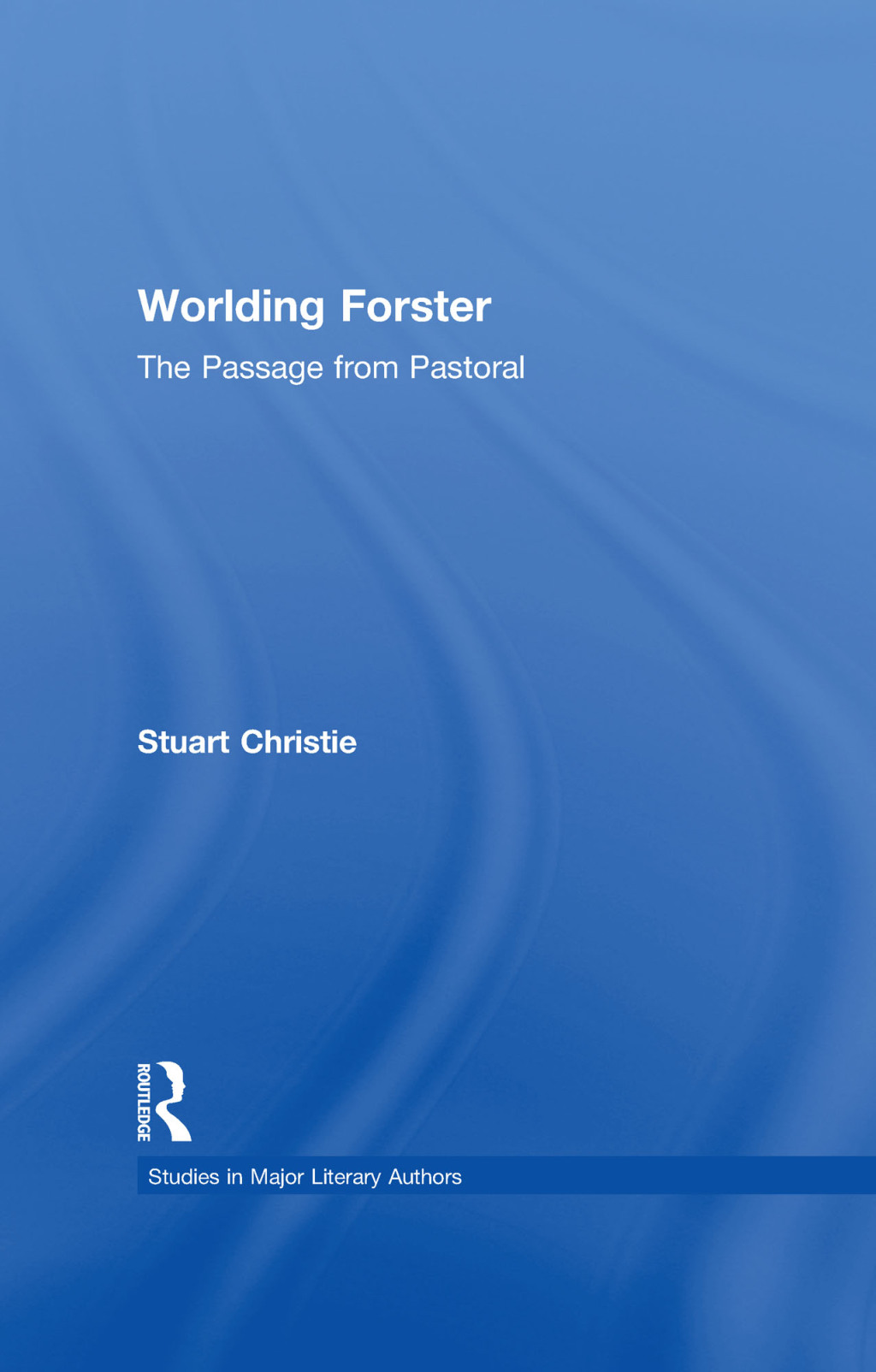 Worlding Forster The Passage from Pastoral 1st Edition â€“ PDF/EPUB Version Downloadable