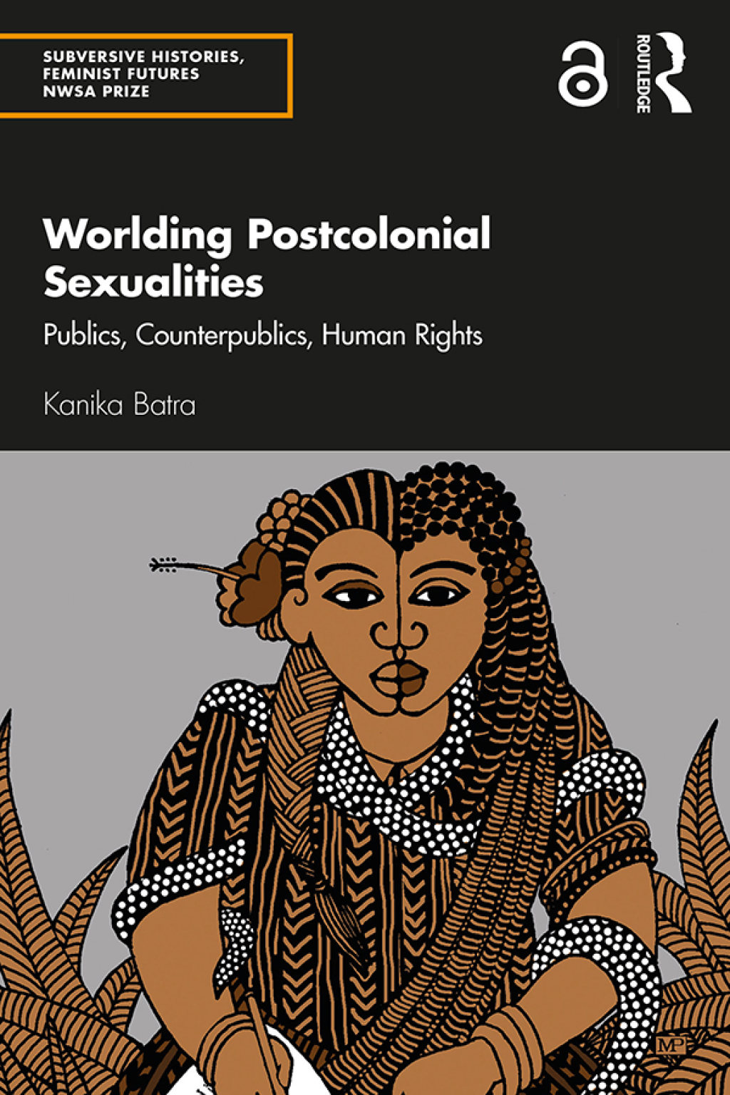 Worlding Postcolonial Sexualities Publics, Counterpublics, Human Rights 1st Edition â€“ PDF/EPUB Version Downloadable
