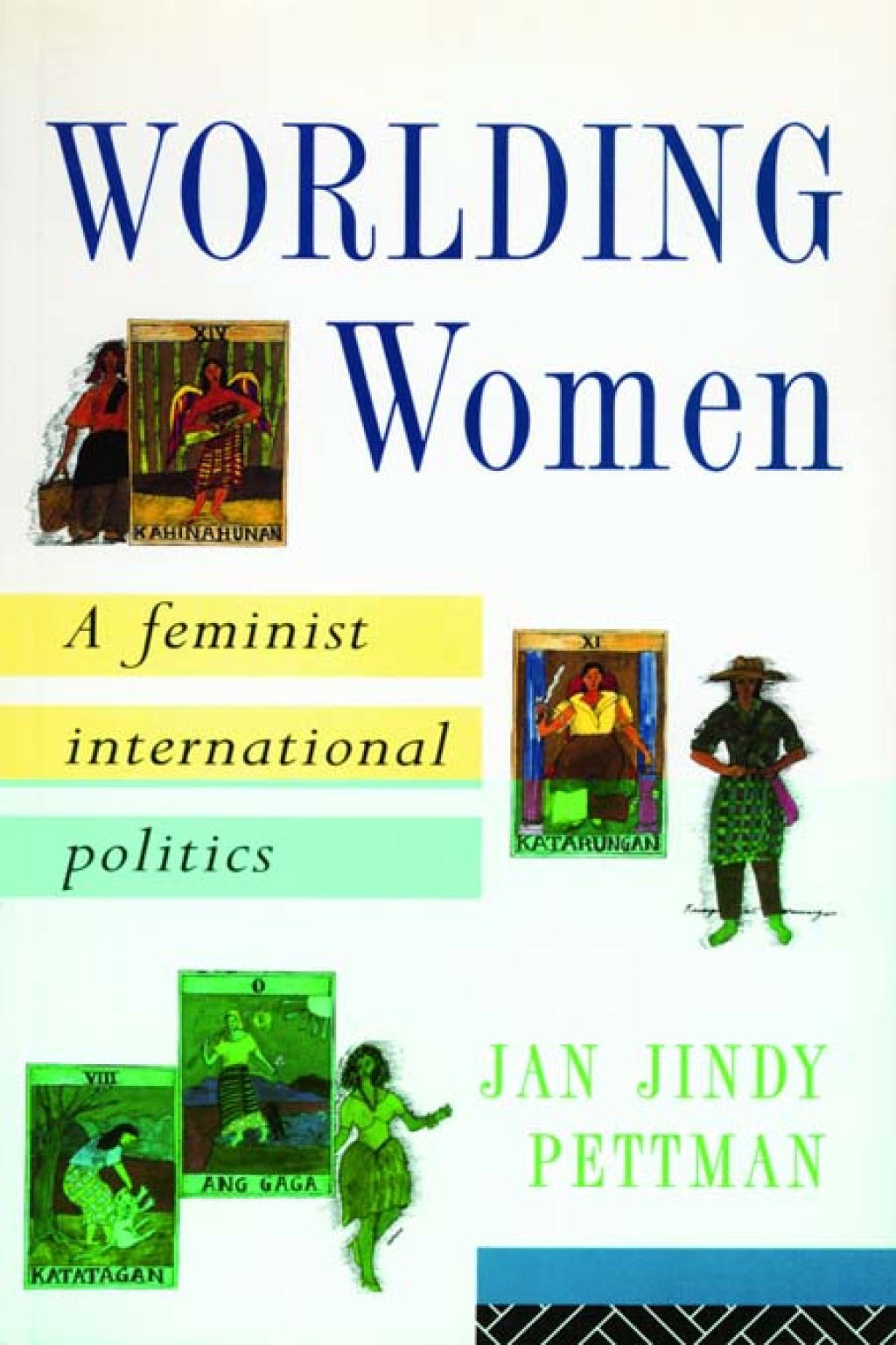 Worlding Women A Feminist International Politics 1st Edition â€“ PDF/EPUB Version Downloadable