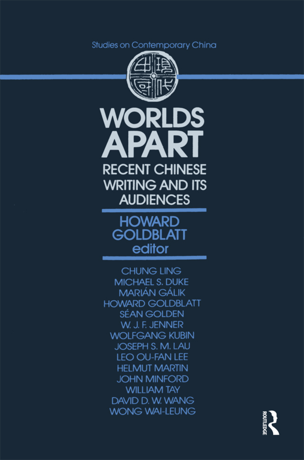 Worlds Apart Recent Chinese Writing and Its Audiences 1st Edition â€“ PDF/EPUB Version Downloadable