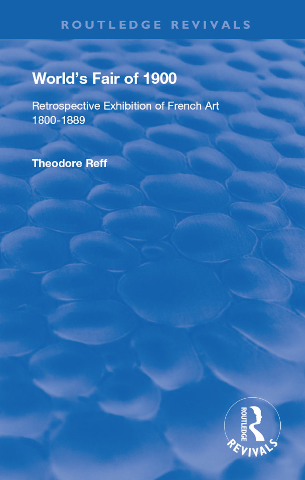 World's Fair of 1900 Retrospective Exhibition of French Art 1800-1889 1st Edition â€“ PDF/EPUB Version Downloadable