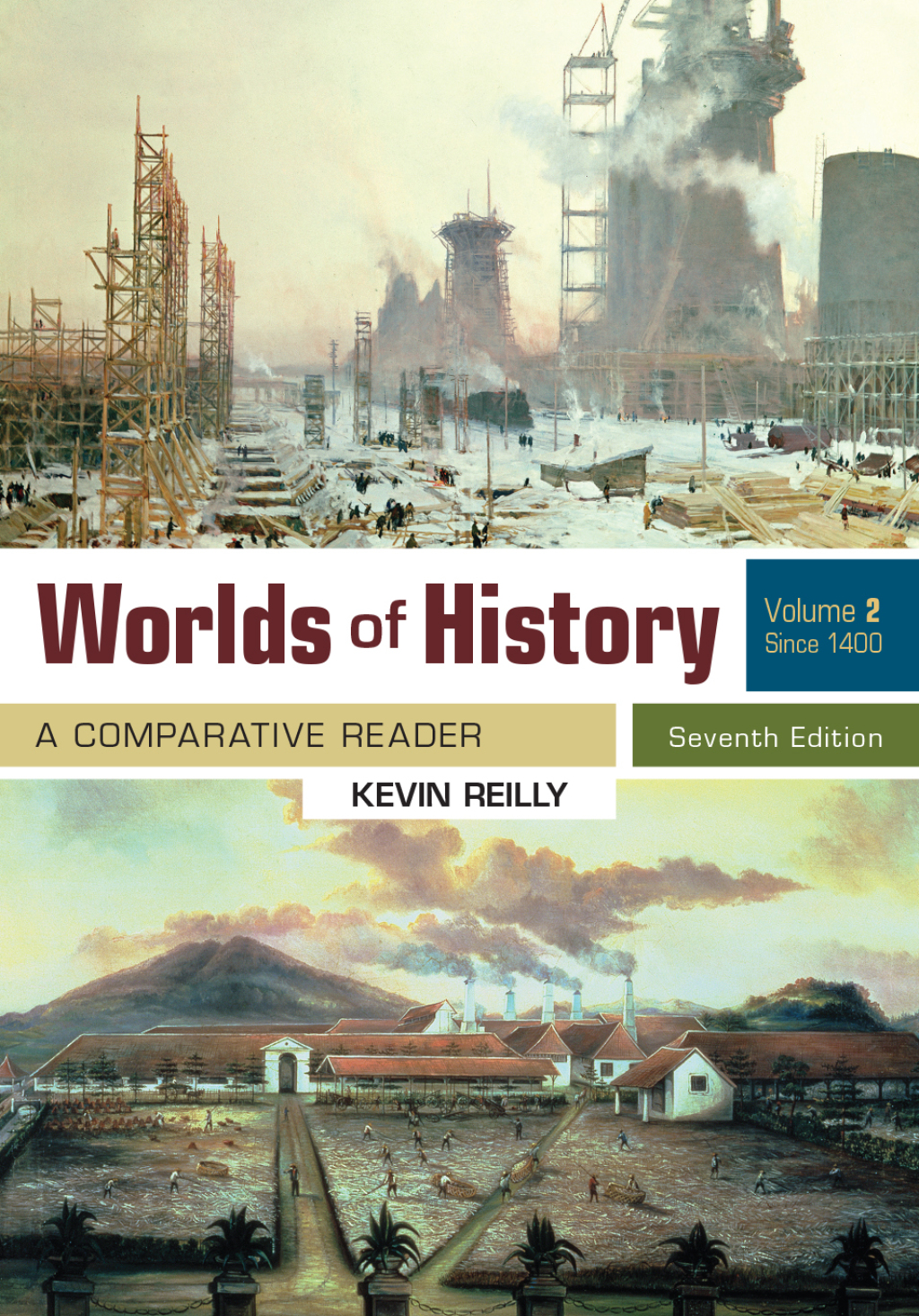 Worlds Of History, Volume 2 A Comparative Reader, Since 1400 7th Edition â€“ PDF/EPUB Version Downloadable