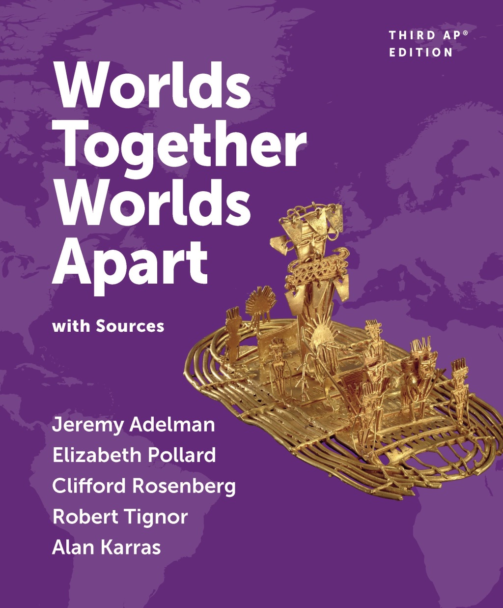 Worlds Together, Worlds Apart: with Sources (APÂ® Edition) 3rd Edition â€“ PDF/EPUB Version Downloadable