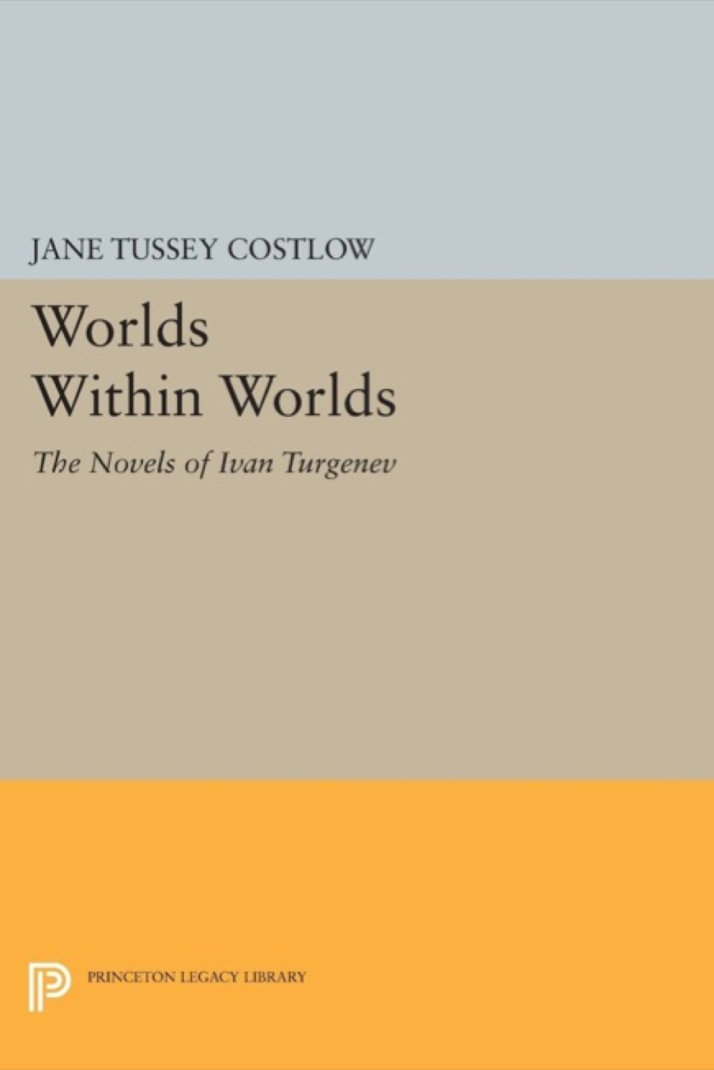 Worlds Within Worlds The Novels of Ivan Turgenev  â€“ PDF/EPUB Version Downloadable