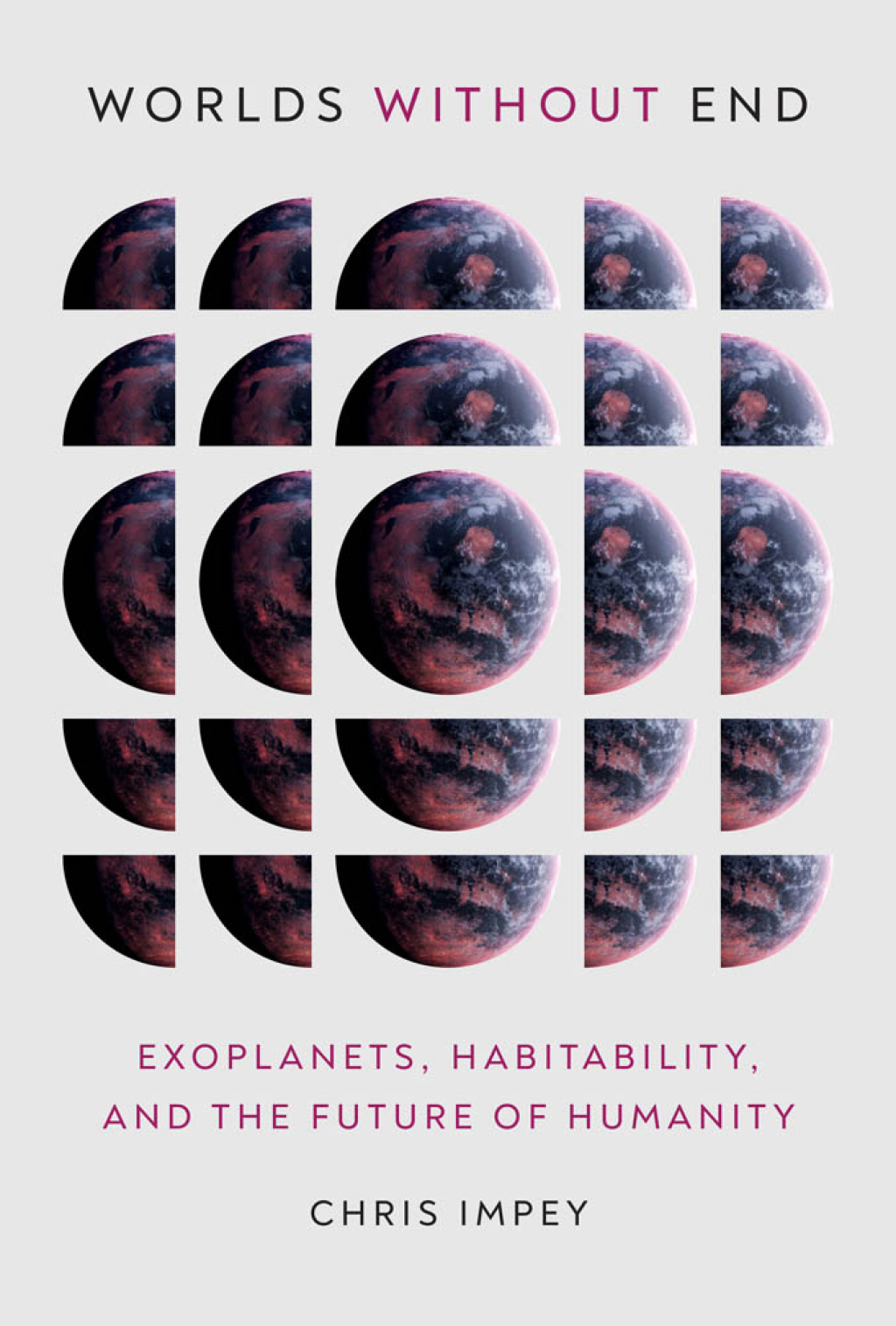 Worlds Without End Exoplanets, Habitability, and the Future of Humanity - (PDF/EPUB Version)
