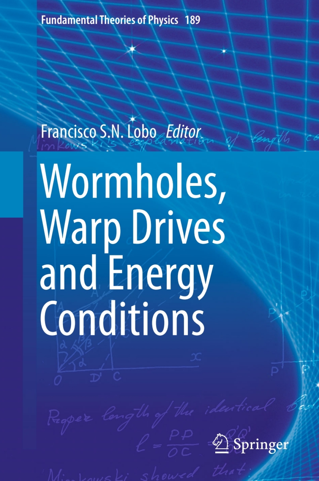 Wormholes, Warp Drives and Energy Conditions  â€“ PDF/EPUB Version Downloadable