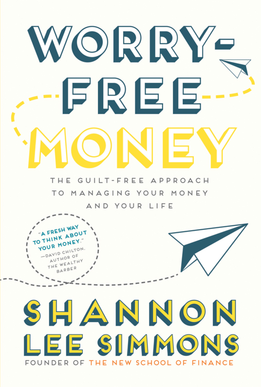 Worry-Free Money The guilt-free approach to managing your money and your life - (PDF/EPUB Version)