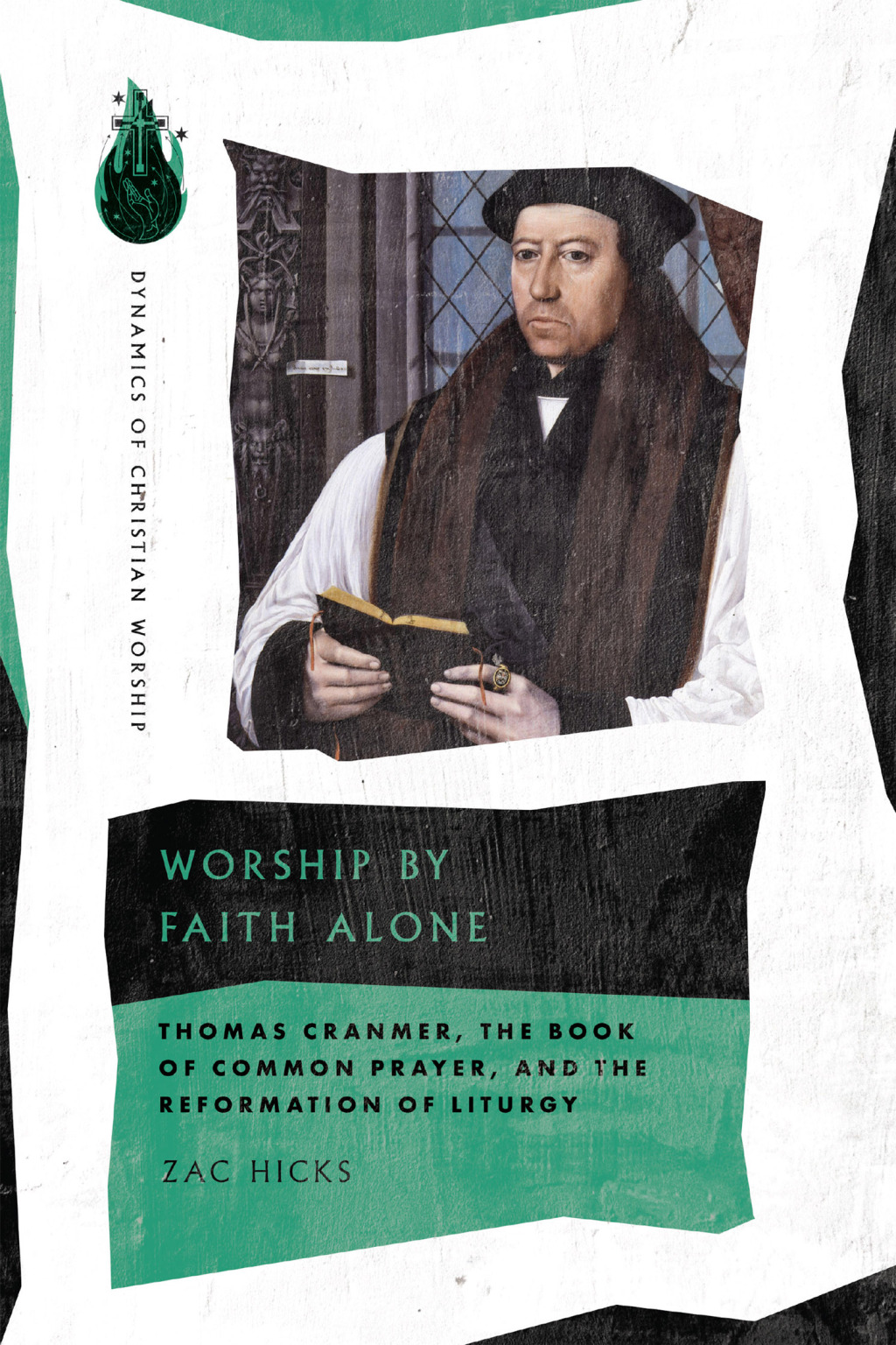 Worship by Faith Alone Thomas Cranmer, the Book of Common Prayer, and the Reformation of Liturgy  â€“ PDF/EPUB Version Downloadable