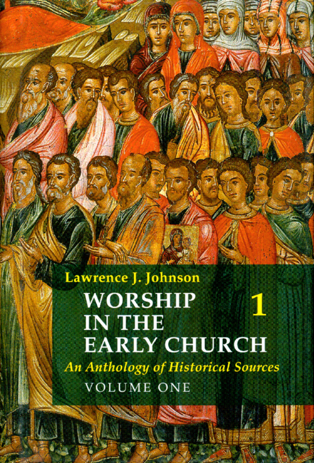 Worship in the Early Church: Volume 1 An Anthology of Historical Sources  â€“ PDF/EPUB Version Downloadable