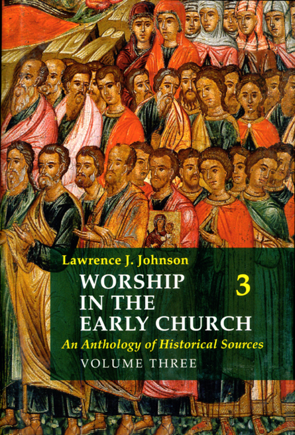 Worship in the Early Church: Volume 3 An Anthology of Historical Sources  â€“ PDF/EPUB Version Downloadable