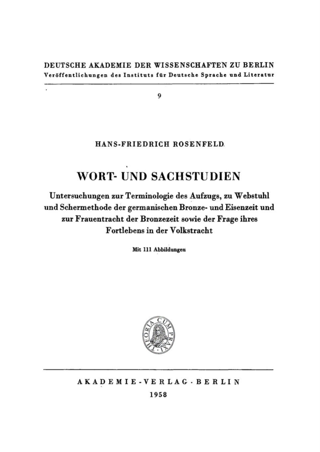 Wort- und Sachstudien Untersuchungen zur Terminologie des Aufzugs, zu Webstuhl und Schermethode der germanischen Bronze- und Eisenzeit und zur Frauentracht der Bronzezeit sowie der Frage ihres Fortlebens in der Volkstracht 1st Edition â€“ PDF/EPUB Version Downloadable