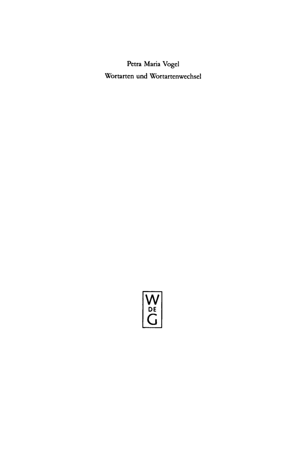 Wortarten und Wortartenwechsel Zu Konversion und verwandten Erscheinungen im Deutschen und in anderen Sprachen 1st Edition â€“ PDF/EPUB Version Downloadable