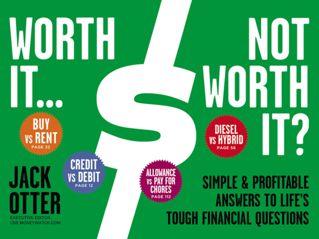 Worth It ... Not Worth It? Simple & Profitable Answers to Life's Tough Financial Questions - (PDF/EPUB Version)