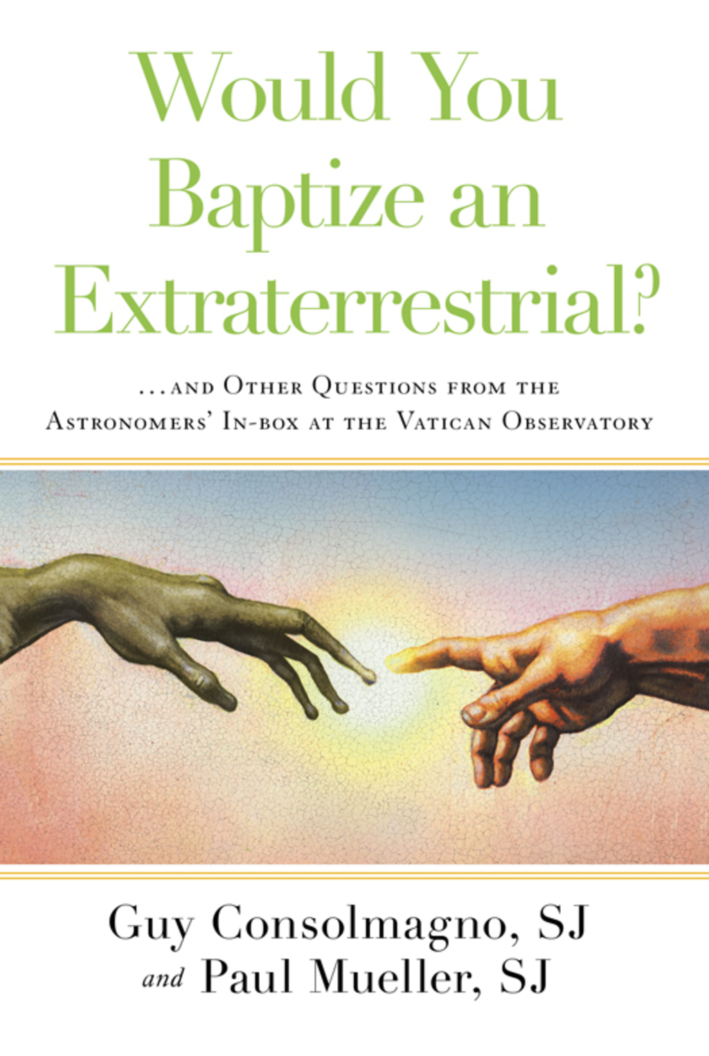 Would You Baptize an Extraterrestrial? . . . and Other Questions from the Astronomers' In-box at the Vatican Observatory - (PDF/EPUB Version)