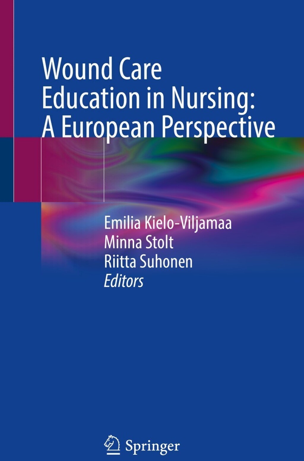 Wound Care Education in Nursing: A European Perspective  â€“ PDF/EPUB Version Downloadable