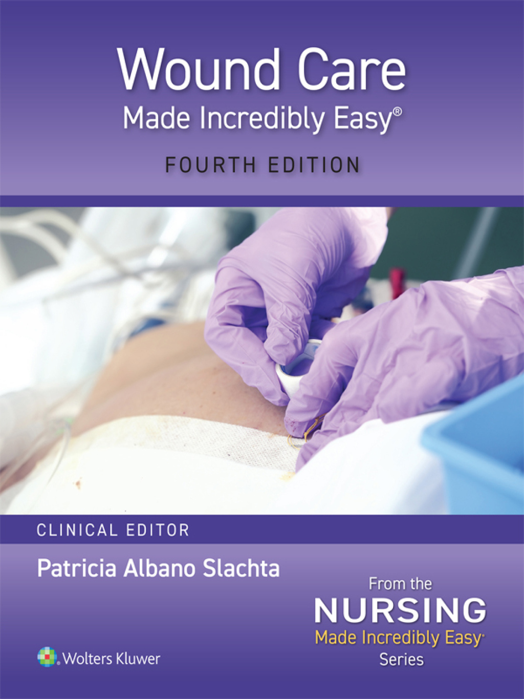 Wound Care Made Incredibly Easy! 4th Edition â€“ PDF/EPUB Version Downloadable