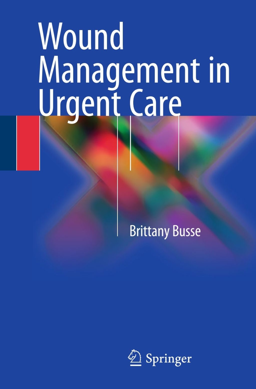 Wound Management in Urgent Care  â€“ PDF/EPUB Version Downloadable