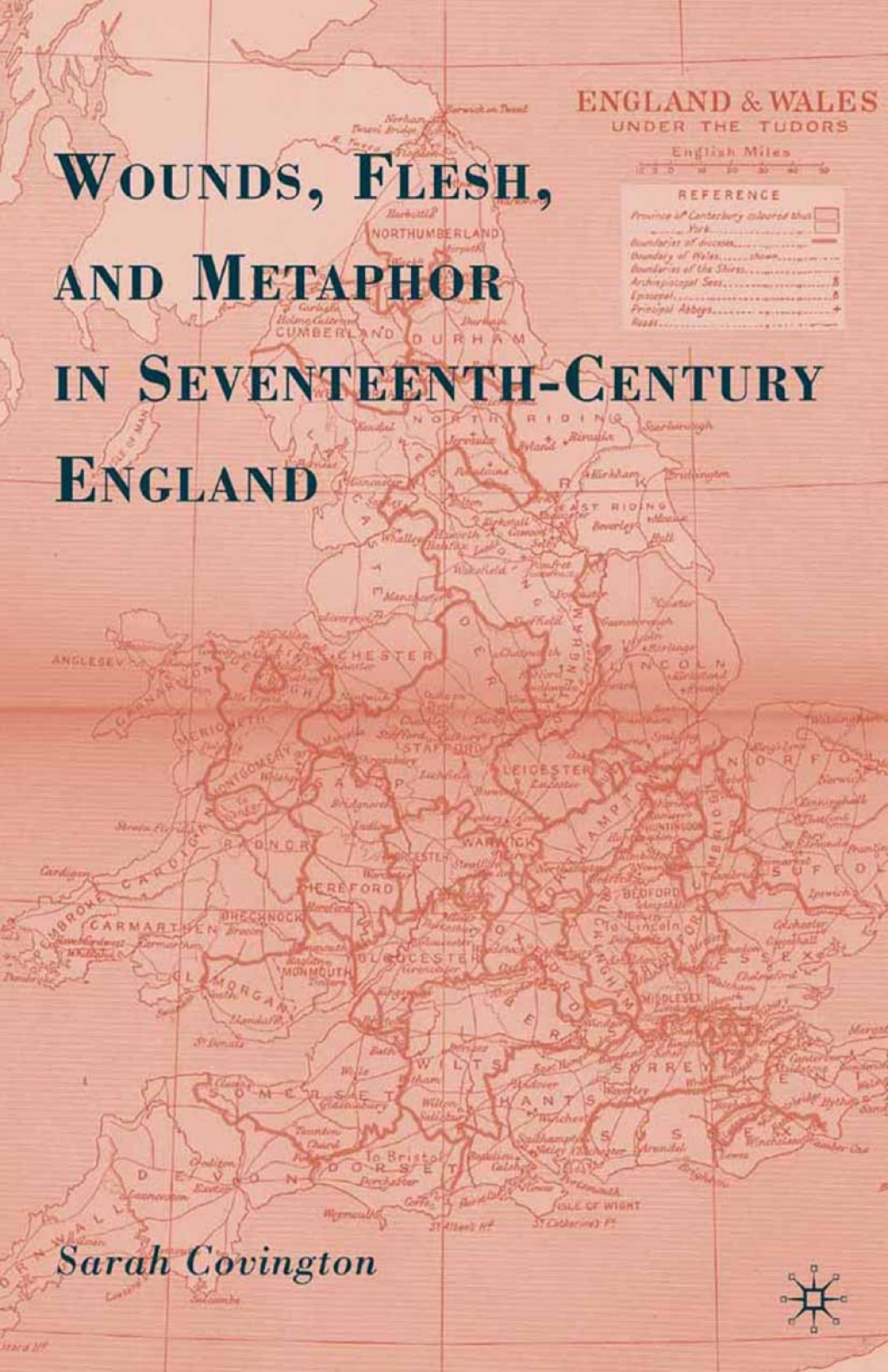 Wounds, Flesh, and Metaphor in Seventeenth-Century England  â€“ PDF/EPUB Version Downloadable