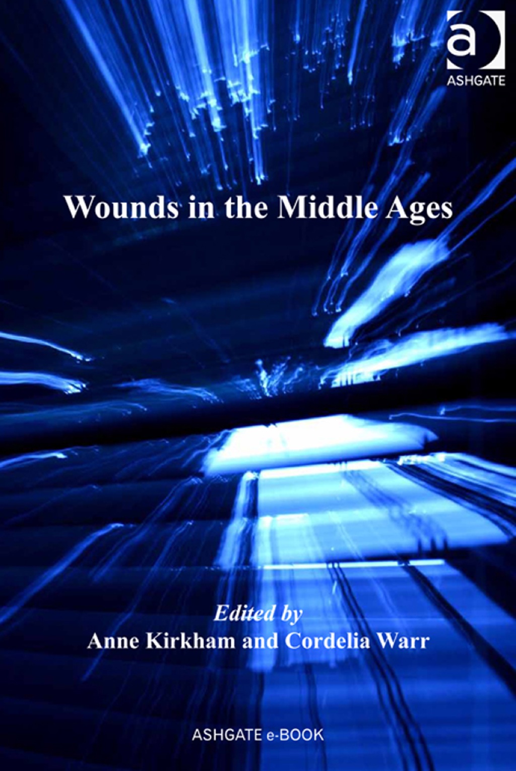 Wounds in the Middle Ages  â€“ PDF/EPUB Version Downloadable