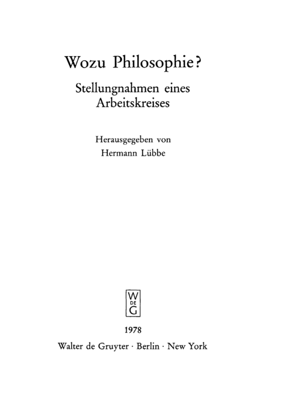 Wozu Philosophie? Stellungnahmen eines Arbeitskreises 1st Edition â€“ PDF/EPUB Version Downloadable