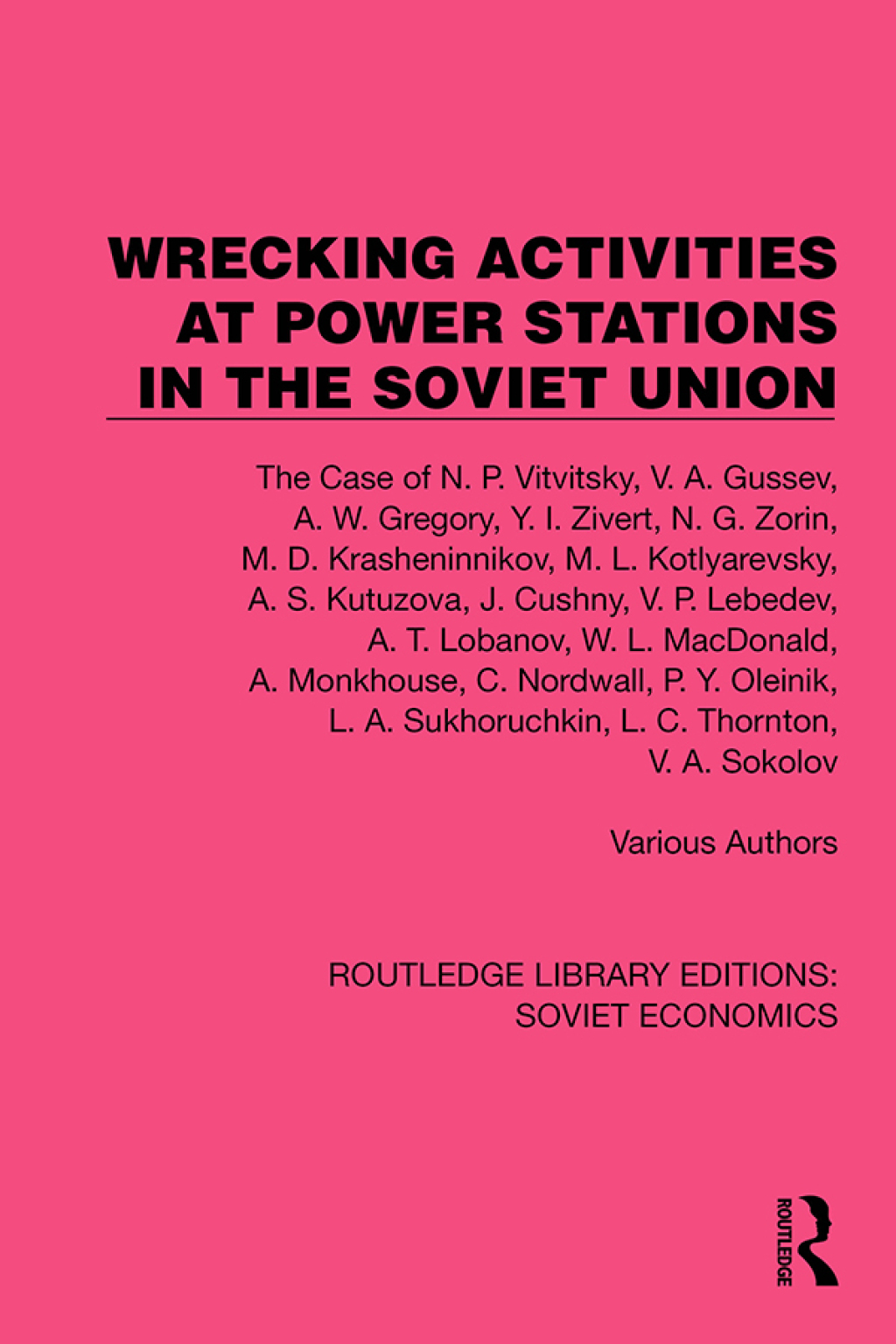 Wrecking Activities at Power Stations in the Soviet Union The Case of N.P. Vitvitsky, etc 1st Edition â€“ PDF/EPUB Version Downloadable