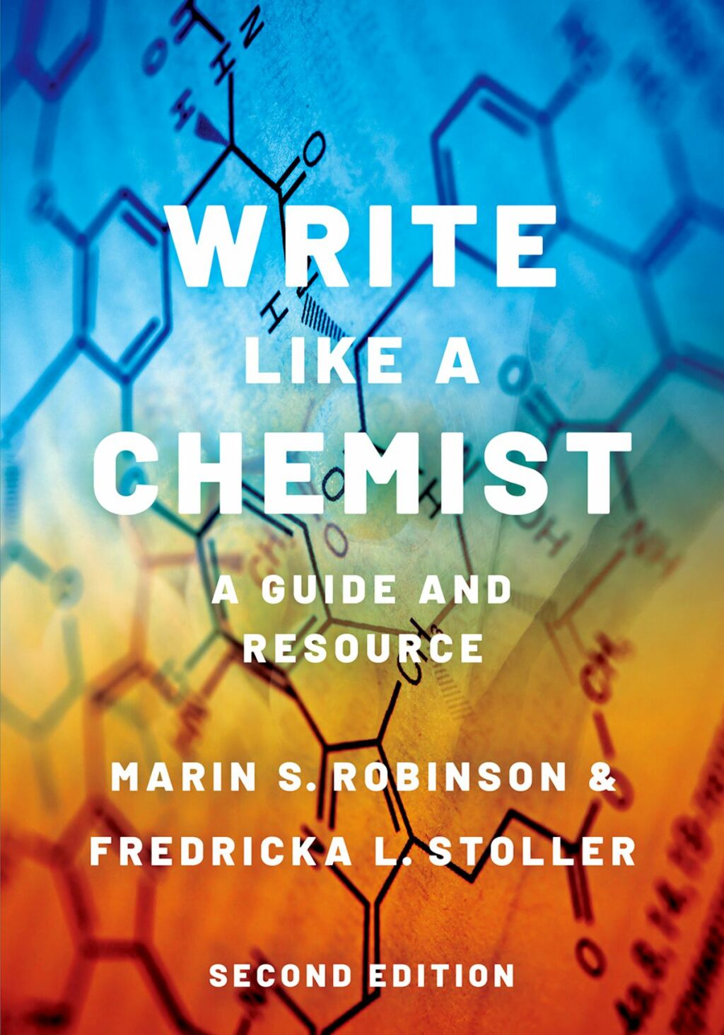 Write Like a Chemist A Guide and Resource (2nd Edition) 2nd Edition â€“ PDF/EPUB Version Downloadable