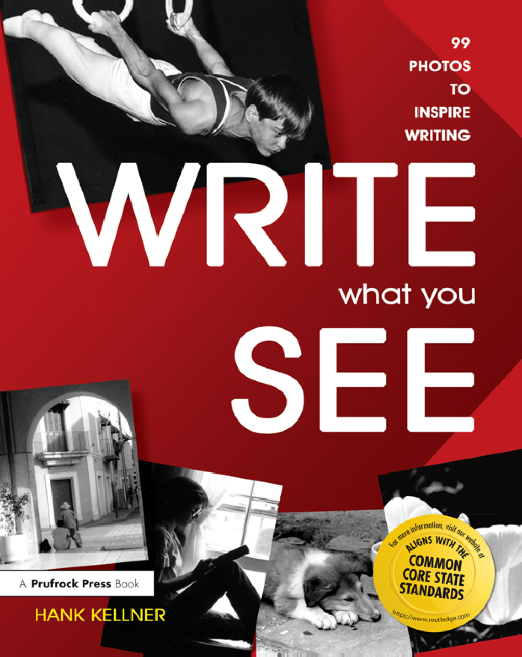 Write What You See 99 Photos to Inspire Writing (Grades 7-12) 1st Edition - (PDF/EPUB Version)