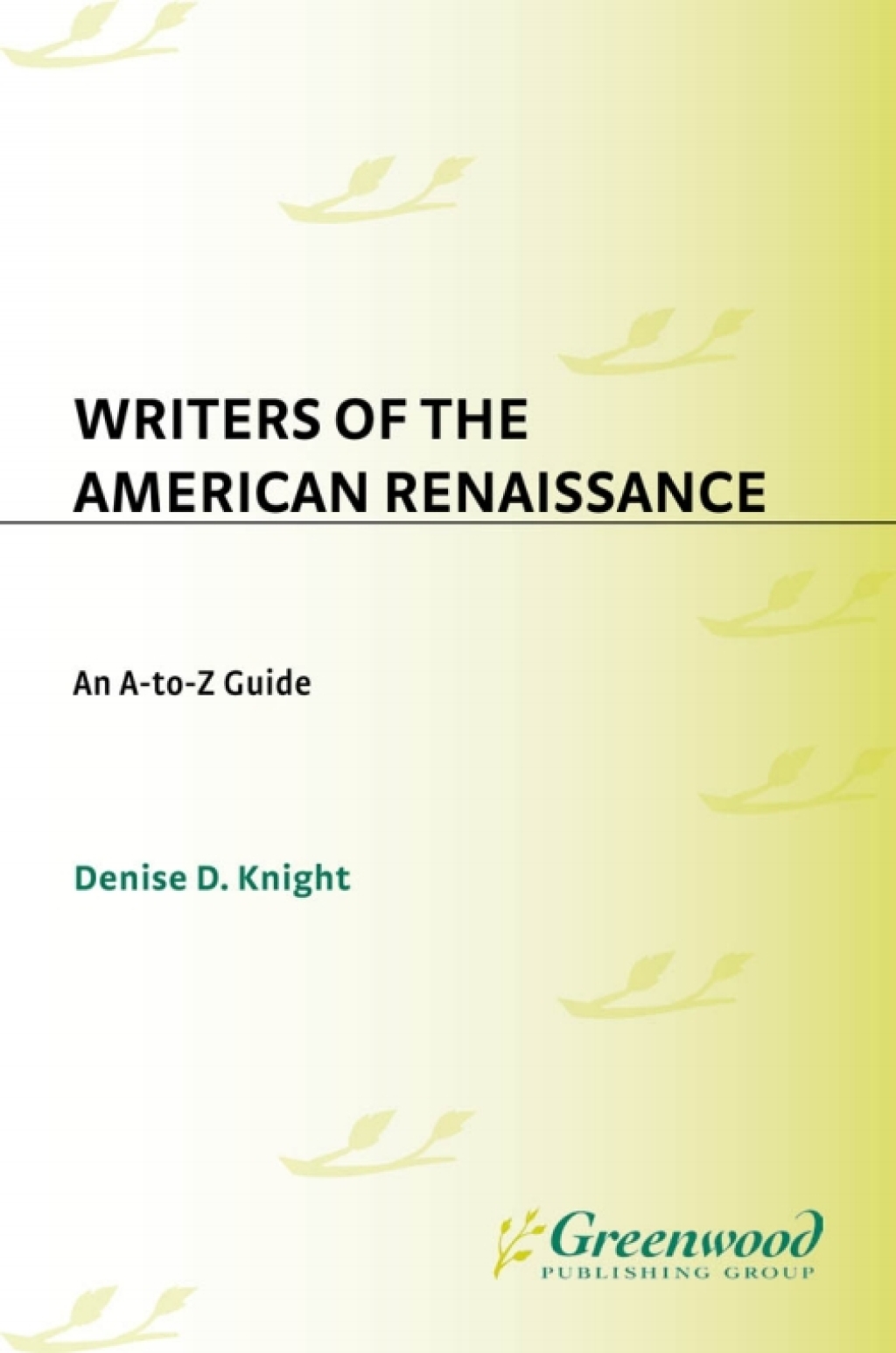 Writers of the American Renaissance An A-to-Z Guide 1st Edition â€“ PDF/EPUB Version Downloadable