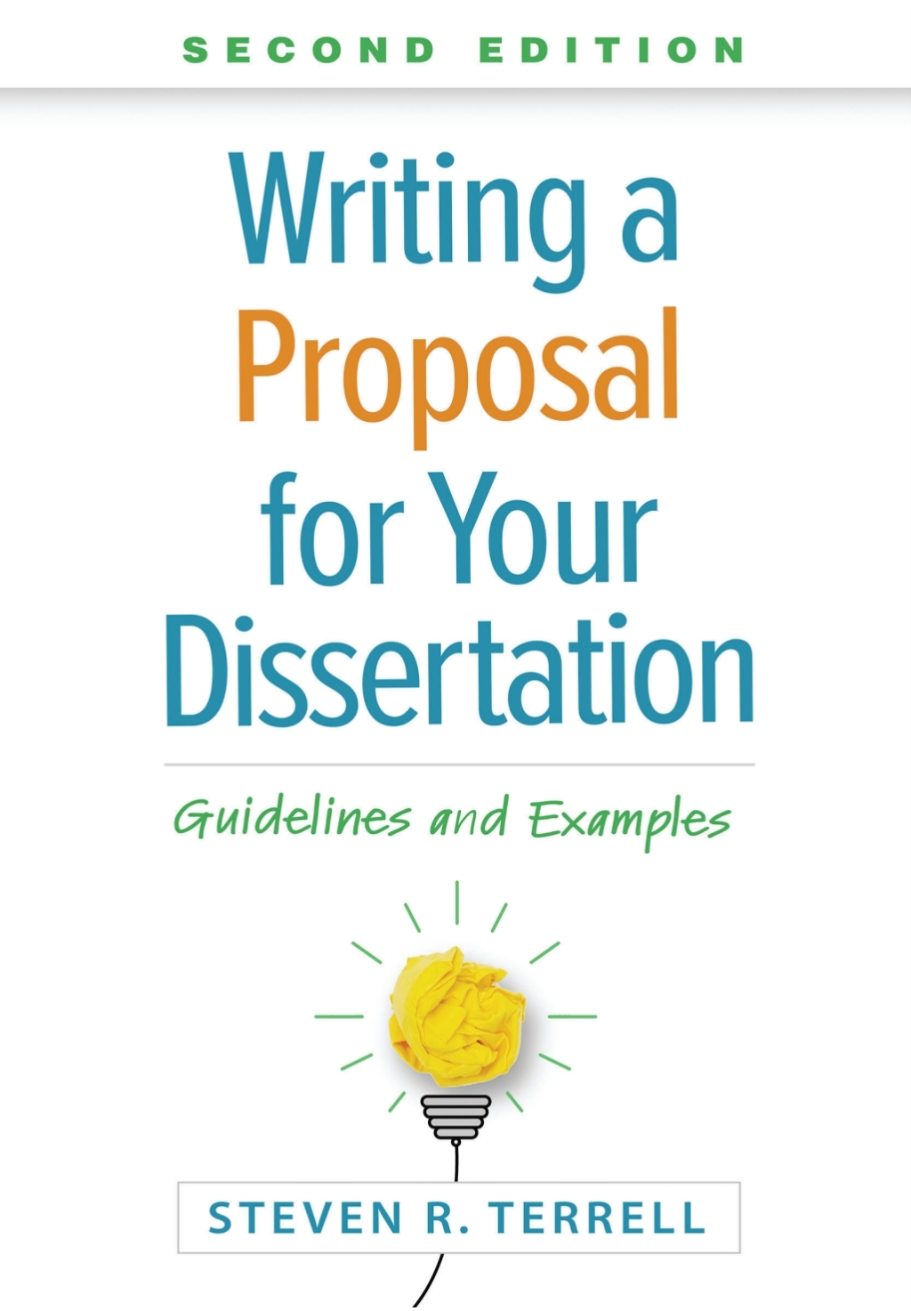 Writing a Proposal for Your Dissertation Guidelines and Examples 2nd Edition - (PDF/EPUB Version)