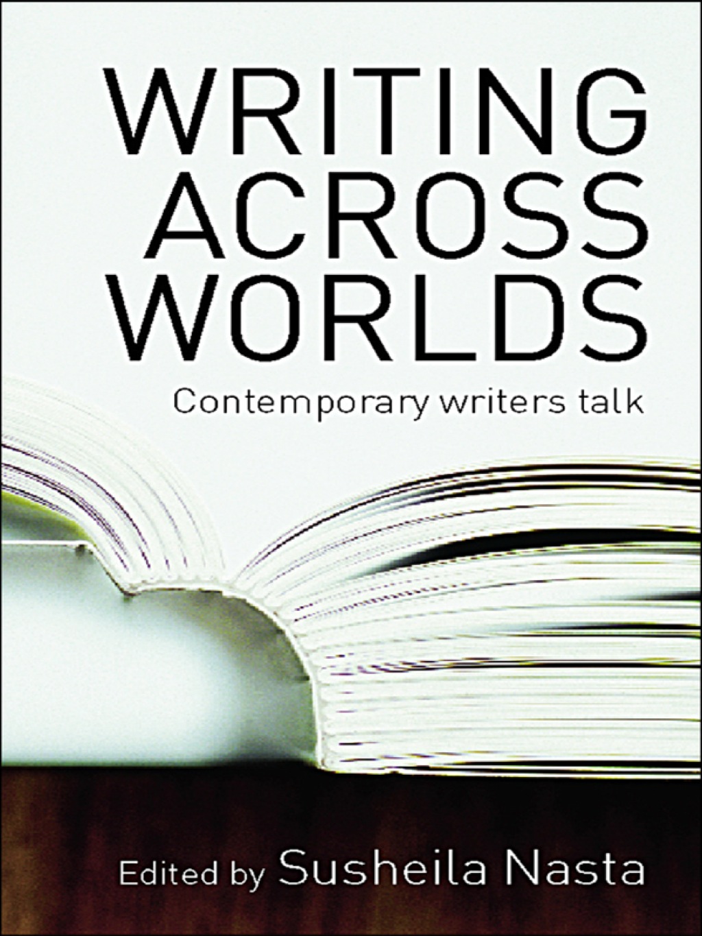 Writing Across Worlds Contemporary Writers Talk 1st Edition â€“ PDF/EPUB Version Downloadable