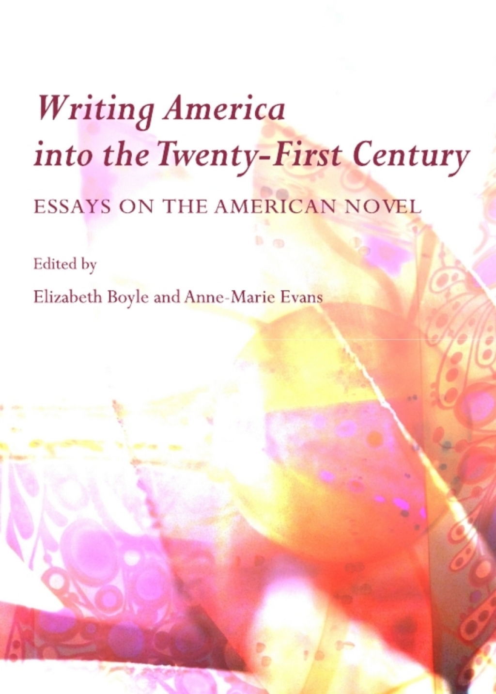 Writing America into the Twenty-First Century Essays on the American Novel 1st Edition â€“ PDF/EPUB Version Downloadable