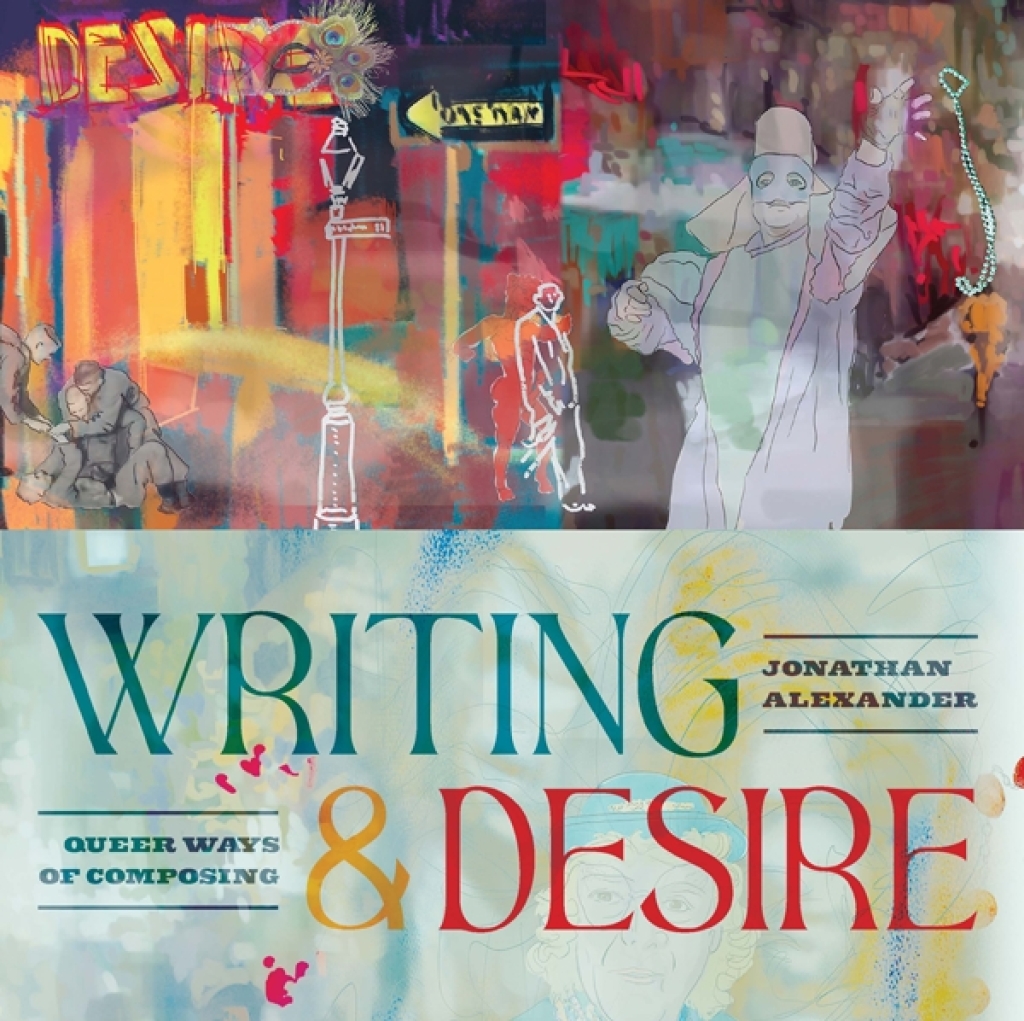 Writing and Desire Queer Ways of Composing  â€“ PDF/EPUB Version Downloadable