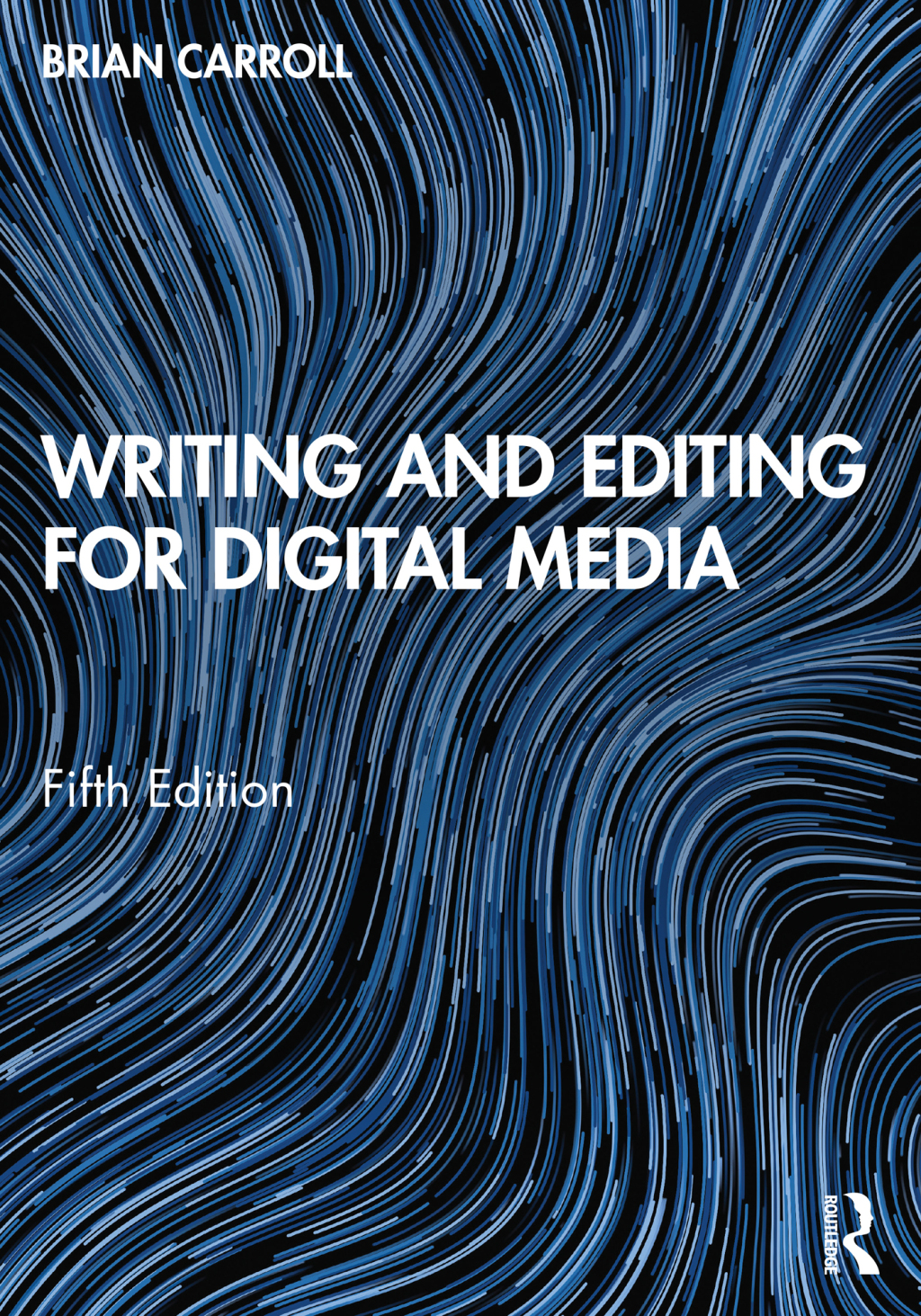 Writing and Editing for Digital Media 5th Edition â€“ PDF/EPUB Version Downloadable