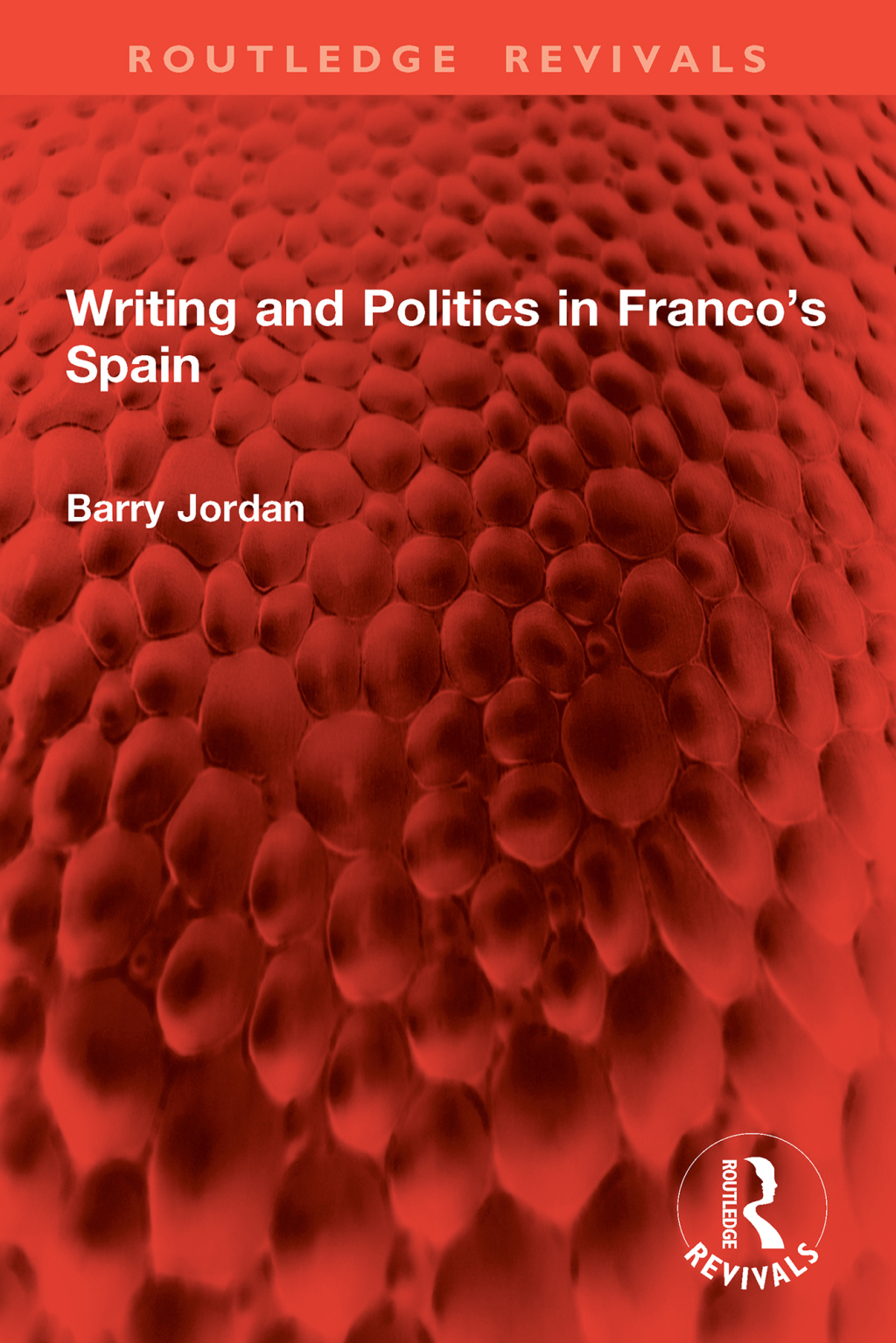 Writing and Politics in Francoâ€™s Spain 1st Edition â€“ PDF/EPUB Version Downloadable