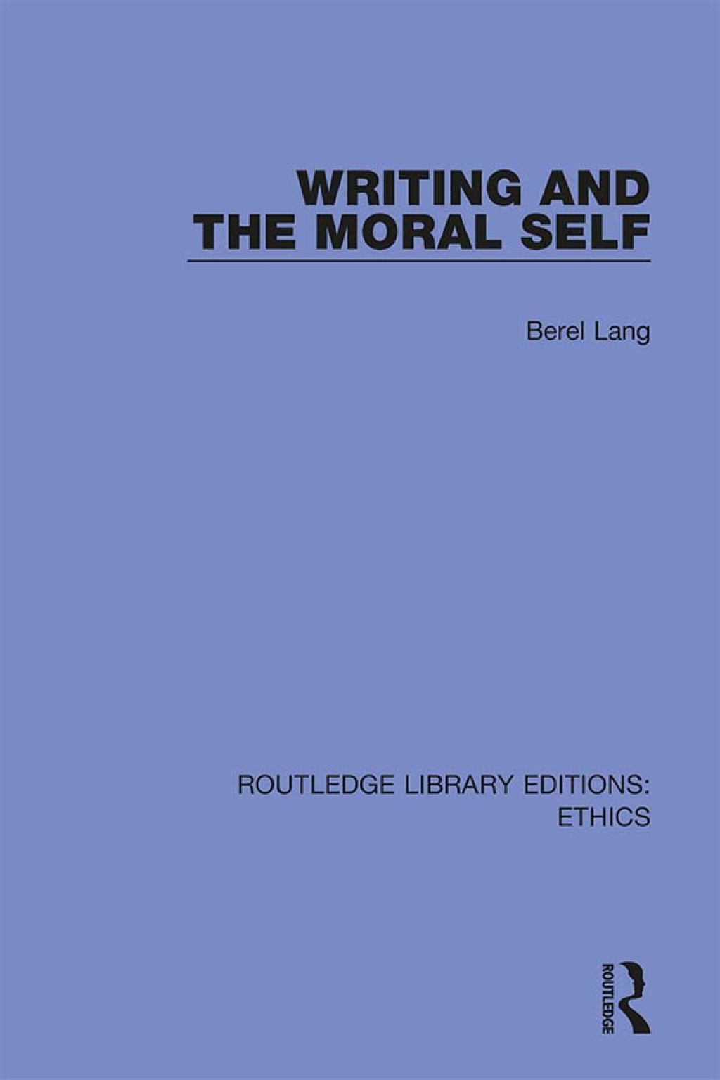 Writing and the Moral Self 1st Edition â€“ PDF/EPUB Version Downloadable