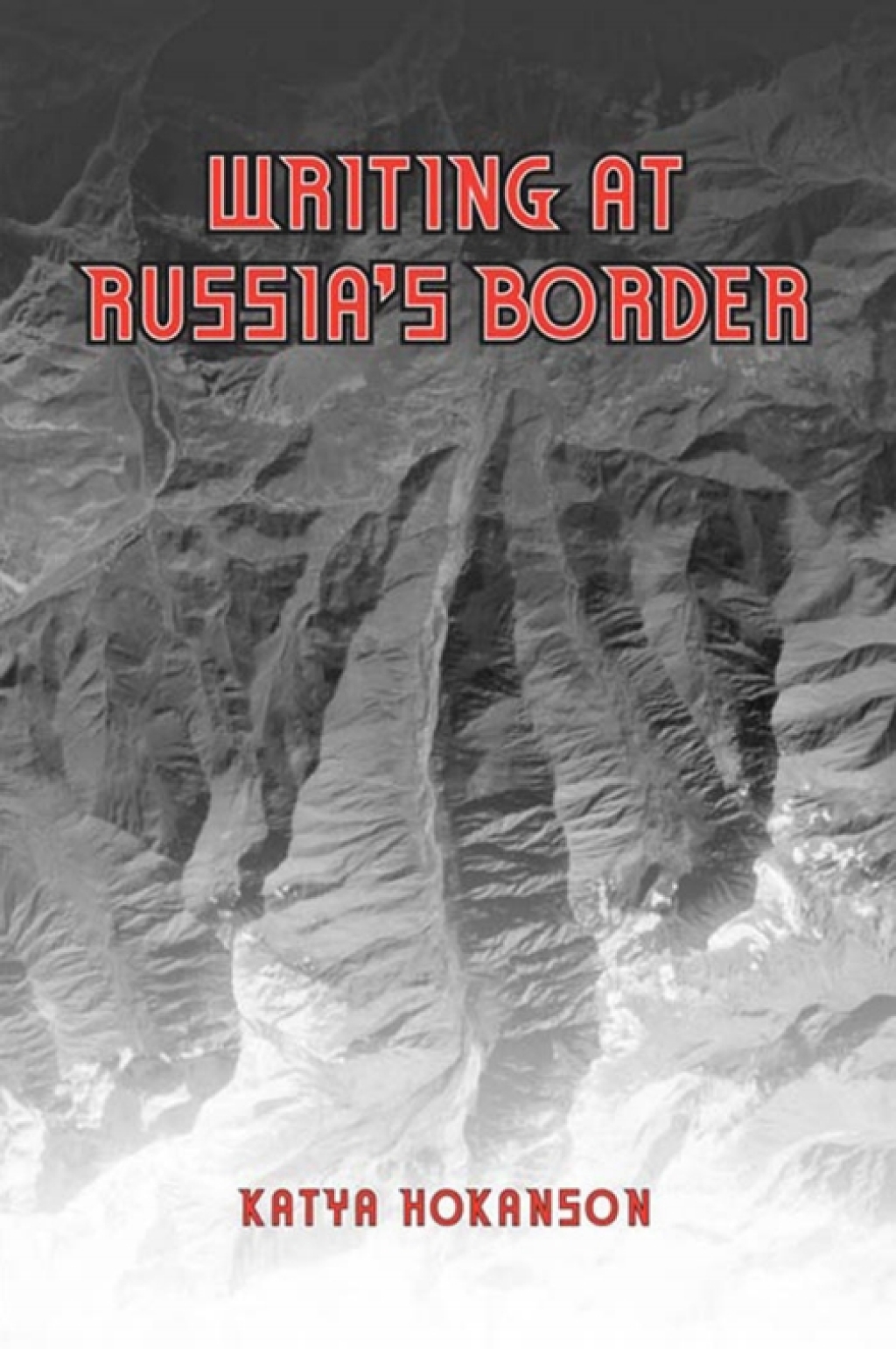 Writing at Russia's Borders 1st Edition â€“ PDF/EPUB Version Downloadable