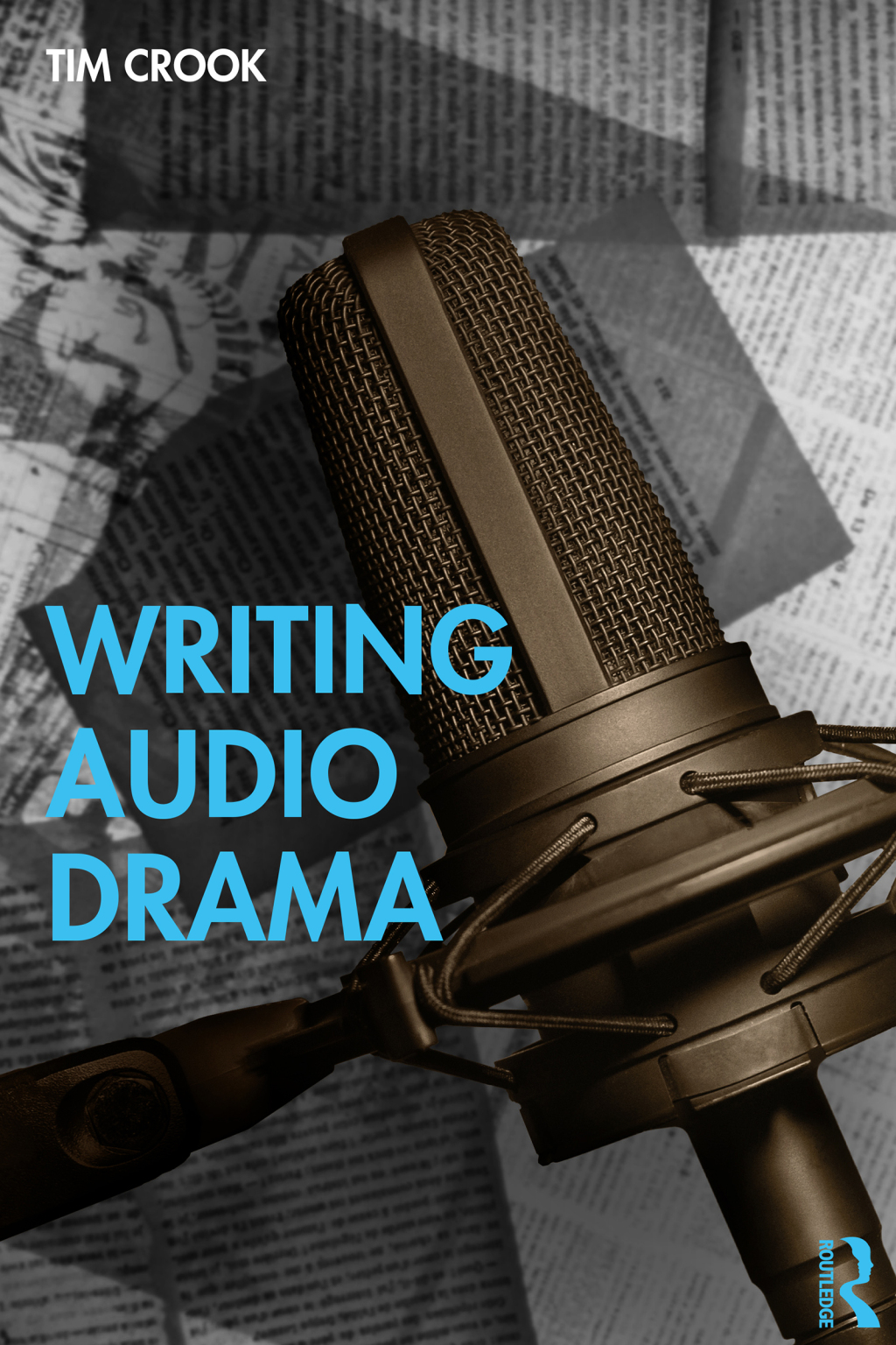 Writing Audio Drama 1st Edition â€“ PDF/EPUB Version Downloadable