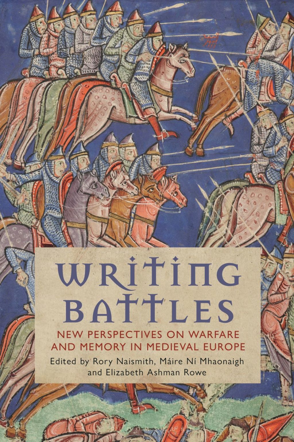 Writing Battles New Perspectives on Warfare and Memory in Medieval Europe 1st Edition â€“ PDF/EPUB Version Downloadable