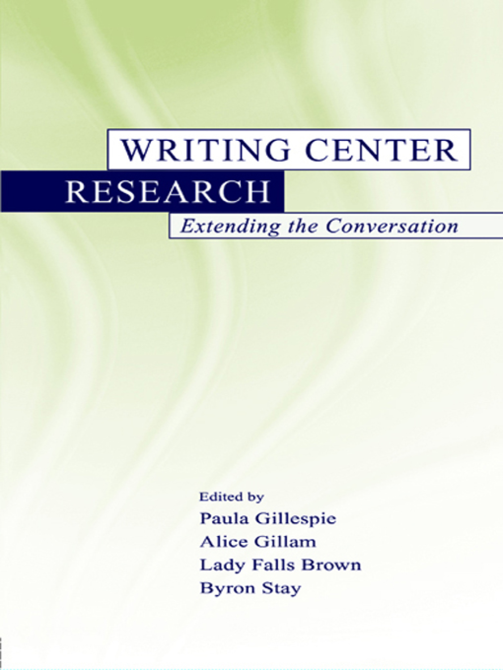 Writing Center Research Extending the Conversation 1st Edition â€“ PDF/EPUB Version Downloadable