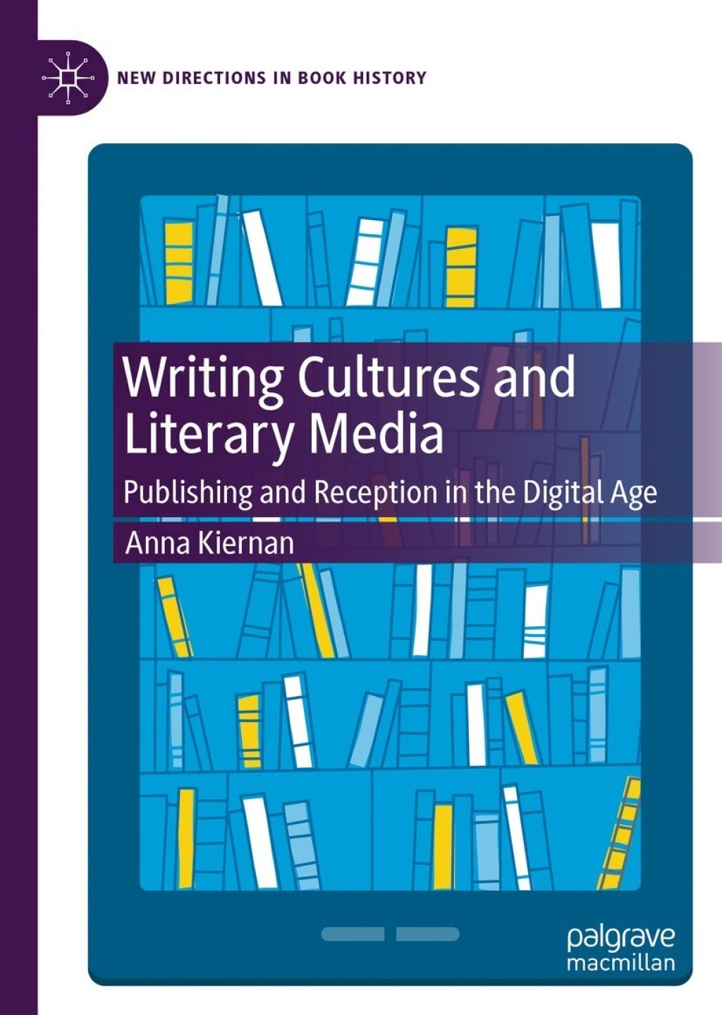 Writing Cultures and Literary Media Publishing and Reception in the Digital Age  â€“ PDF/EPUB Version Downloadable
